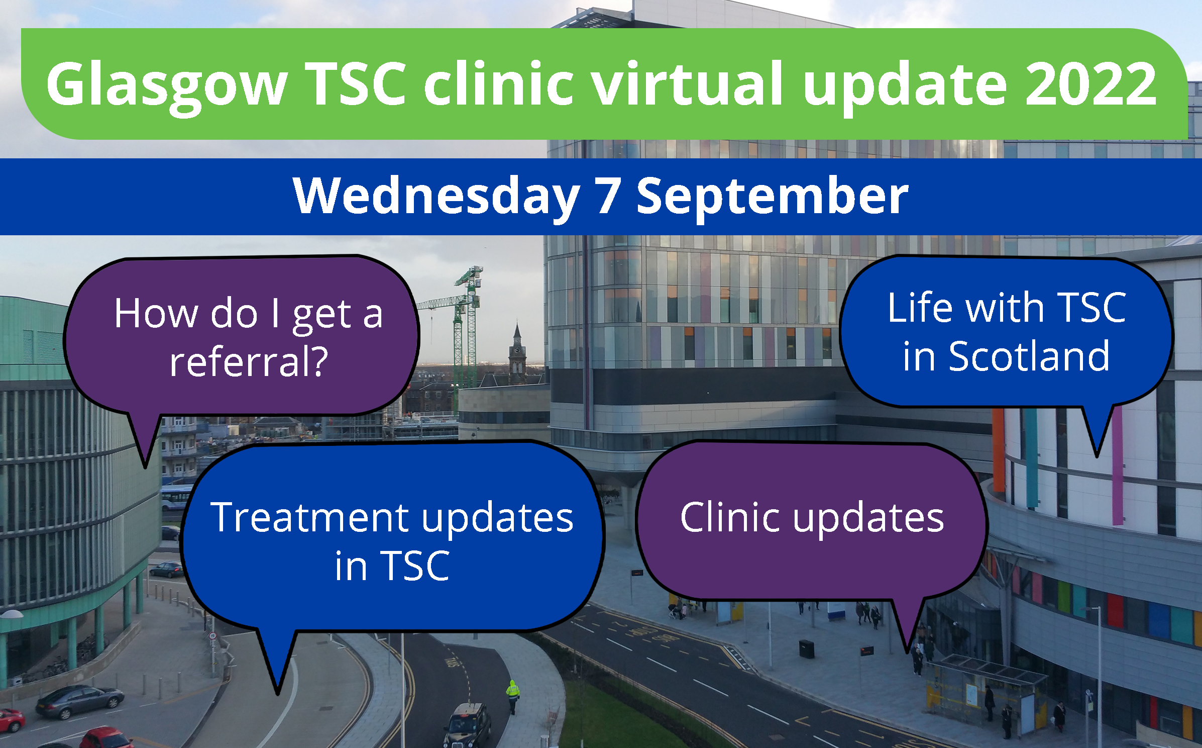 Glasgow TSC clinic virtual update 2022 The Tuberous Sclerosis